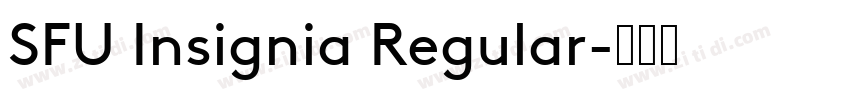 SFU Insignia Regular字体转换